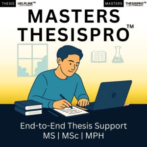 Masters ThesisPro™ providing MS MSc MPH thesis help with research guidance and statistical analysis